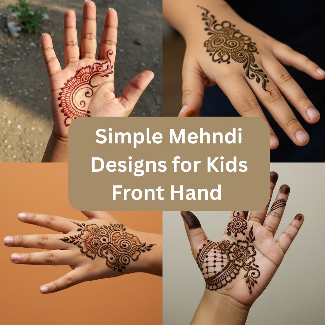 Simple Mehndi Designs For Kids Front Hand