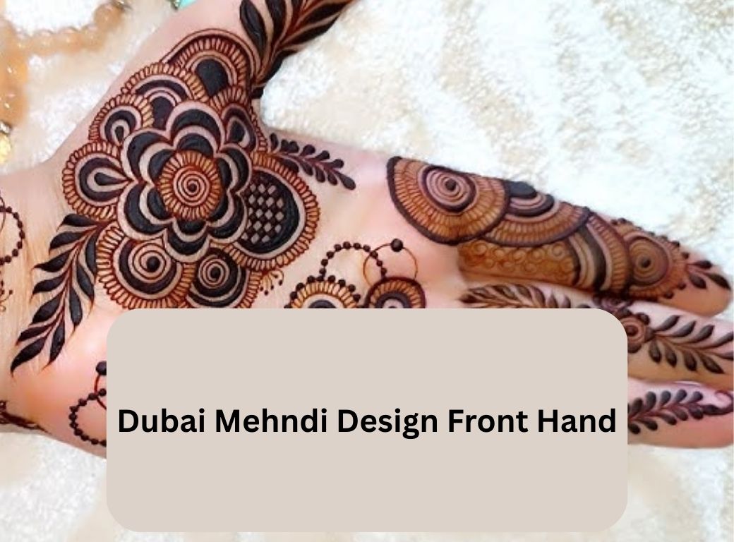 Dubai Mehndi Design Front Hand