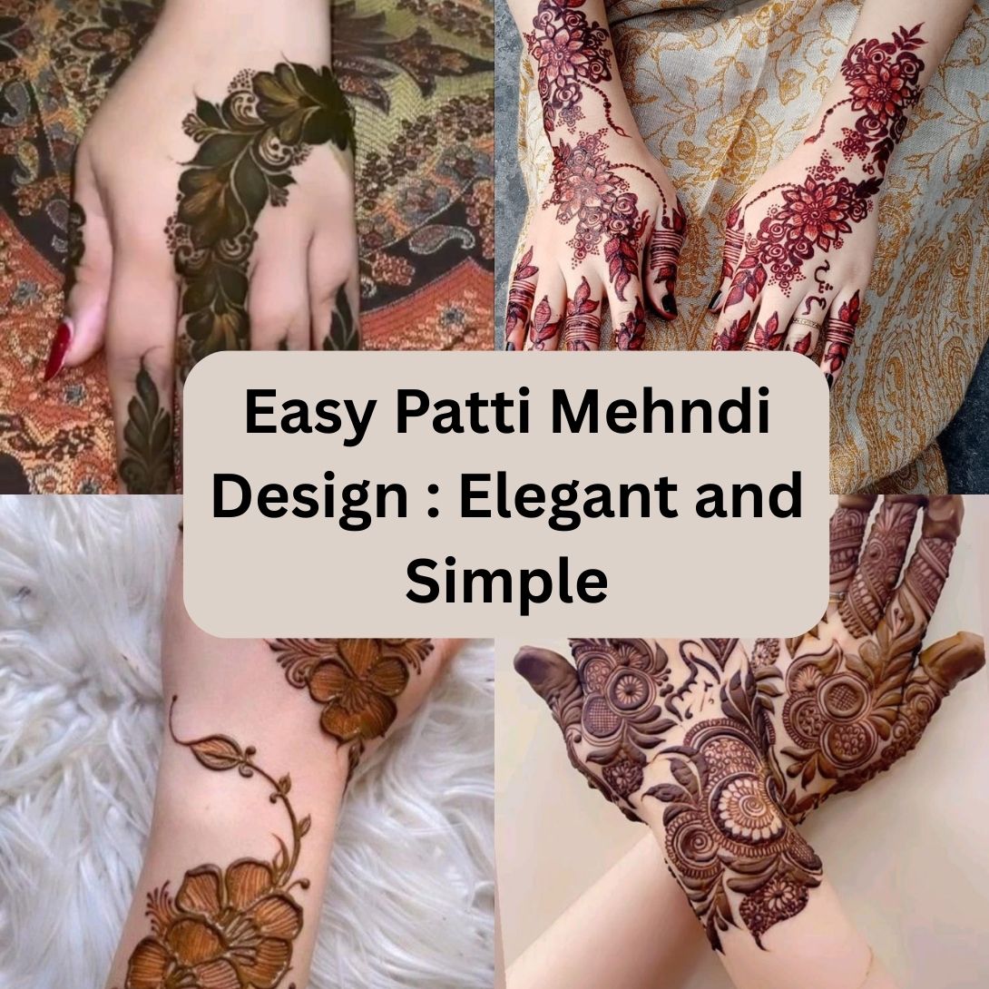 Easy Patti Mehndi Design Elegant And Simple
