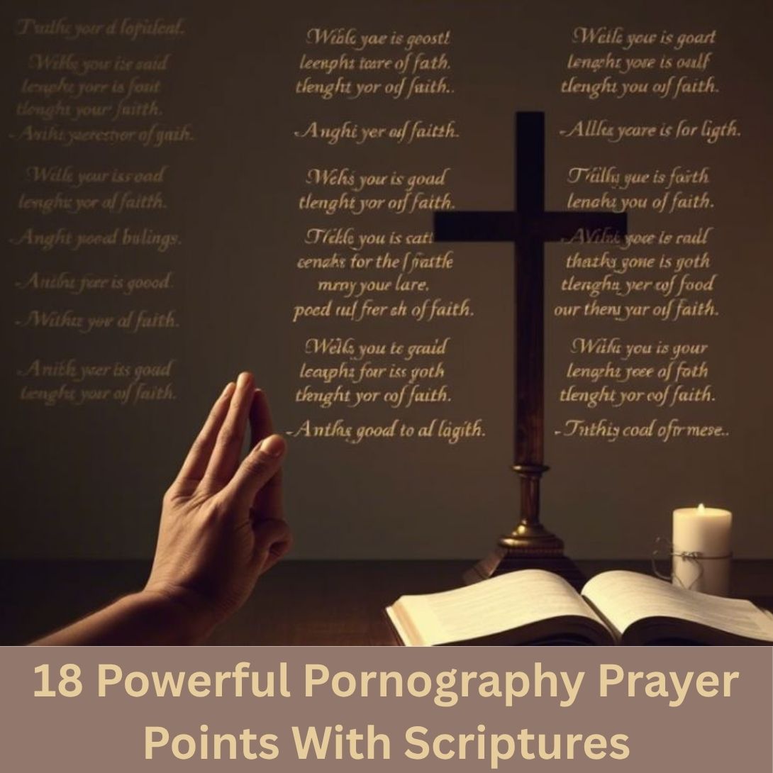 Pornography Prayer Points With Scriptures